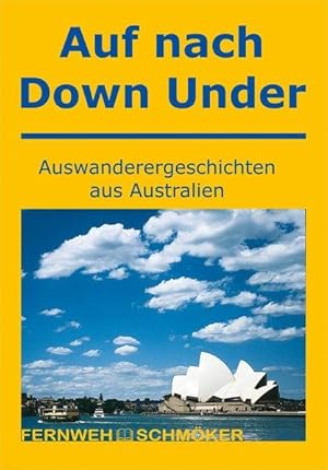 Auf nach Down Under Fernwehschmöker