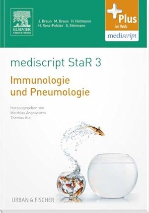 mediscript StaR 3 das Staatsexamens-Repetitorium zur Immunologie und Pneumologie mit Zugang zur m...