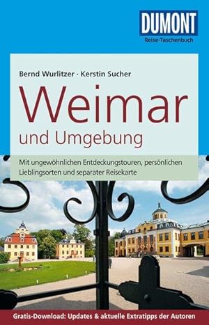 DuMont Reise-Taschenbuch Reiseführer Weimar und Umgebung mit Online-Updates als Gratis-Download