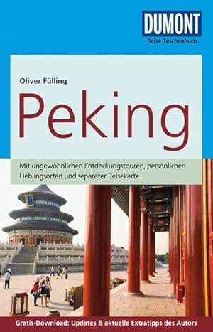 DuMont Reise-Taschenbuch Reiseführer Peking mit Online-Updates als Gratis-Download