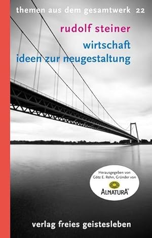 Wirtschaft - Ideen zur Neugestaltung