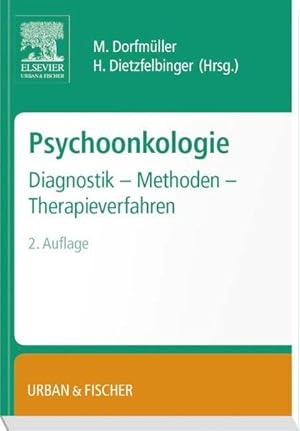 Psychoonkologie Diagnostik - Methoden - Therapieverfahren