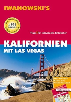 Kalifornien mit Las Vegas - Reiseführer von Iwanowski Individualreiseführer mit Extra-Reisekarte ...