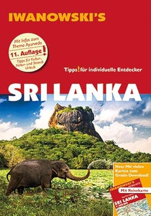 Sri Lanka - Reiseführer von Iwanowski Individualreiseführer mit Extra-Reisekarte und Karten-Download
