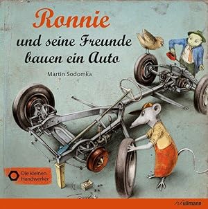 Ronnie und seine Freunde bauen ein Auto