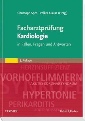 Facharztprüfung Kardiologie in Fällen, Fragen und Antworten