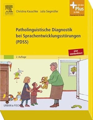 Patholinguistische Diagnostik bei Sprachentwicklungsstörungen (PDSS) mit Zugang zum Elsevier-Portal