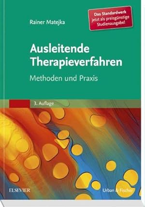 Ausleitende Therapieverfahren Methoden und Praxis