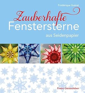 Zauberhafte Fenstersterne aus Seidenpapier