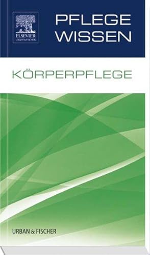 PflegeWissen Körperpflege