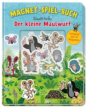 Der kleine Maulwurf Magnet-Spiel-Buch Mit 16 tollen Magneten