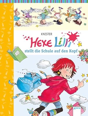 Hexe Lilli stellt die Schule auf den Kopf