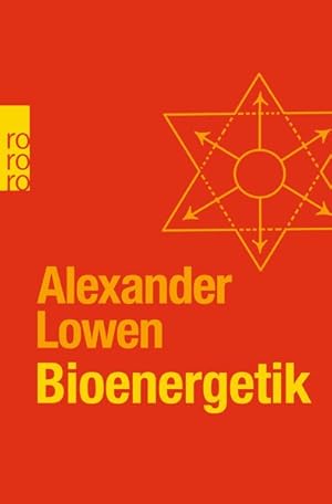 Bioenergetik Therapie der Seele durch Arbeit mit dem Körper