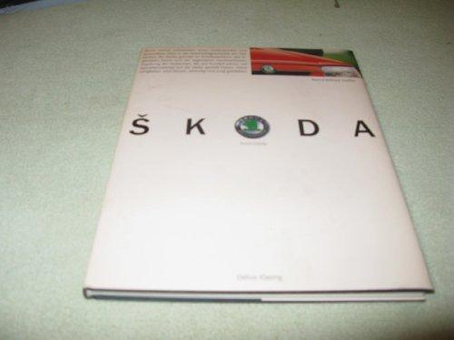 Skoda Automobile - Zukunft durch Tradition