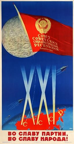 Propaganda Poster Glory Of The Party Space Sputnik Moon USSR