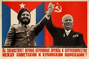 Propaganda Poster USSR Cuba Friendship Fidel Castro Nikita Khrushchev