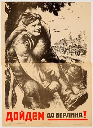 War Poster Let's Get to Berlin WWII USSR