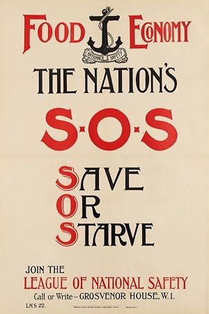 War Poster Food Economy National Safety SOS Save Or Starve WWI