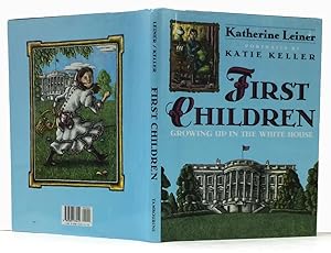 First Children: Growing Up in the White House