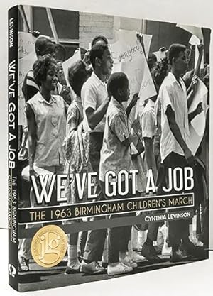 We've Got a Job: The 1963 Birmingham Children's March (Jane Addams Award Book (Awards))