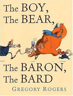 The Boy, The Bear, The Baron, The Bard