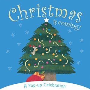 ChristmasisComing! APop-upCelebration