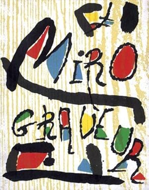 Miro engraver III. 1973 -1975 (Miro Drucke III. 1973-1975. Maßgebliches Werkverzeichnis.) English...