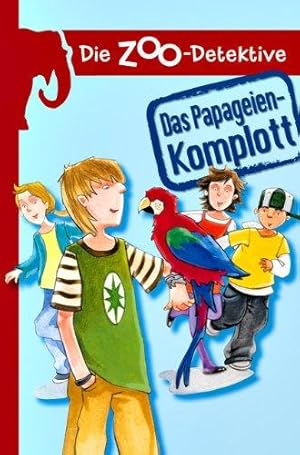 Die Zoo-Detektive - DasPapageien-Komplott