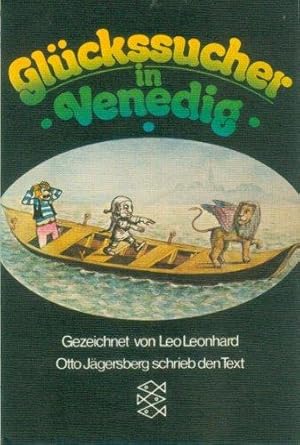 Glückssucher in Venedig. Flabby Jacks fantastische Abenteuer.Gezeichnet von Leo Leonhard. Otto Jägersberg schrieb den Text