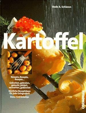 Kartoffel. Rezepte, Rezepte, Rezepte. Gebacken, gebraten, gekocht, püriert, vermahlen, gedünstet....