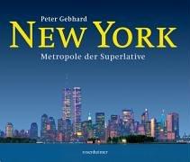 New York. Metropole der Superlative