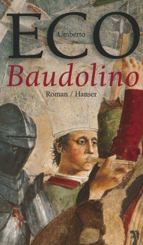 Baudolino. Roman. Aus dem Italienischen von Burkhart Kroeber.