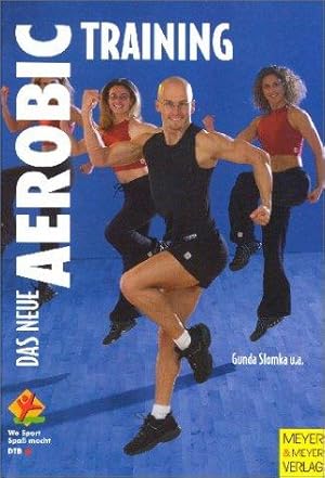 Das neue Aerobic-Training. Wo Sport Spaß macht.