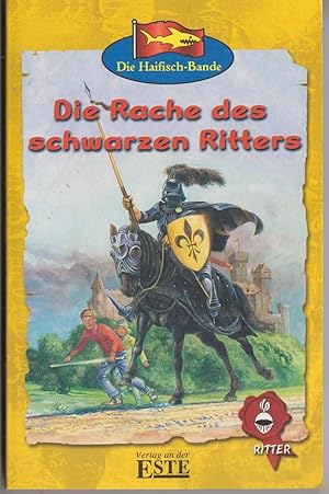 Die Haifischbande: Die Rache des schwarzen Ritters. Mit Illustrationen von Hauke Kock.