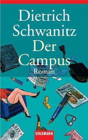 Der Campus. Roman.