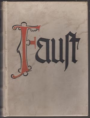 Faust. (Erster und Zweiter Teil). Mit einer Einleitung "Faust und die Kunst" von Max von Boehn. H...