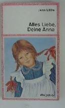 Alles Liebe, Deine Anna. Aus dem Amerikanischen von Karl Hefter. Illustrationen von Arnhild Johne...