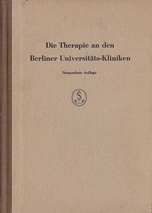 Die Therapie an den Berliner Universitäts-Kliniken.