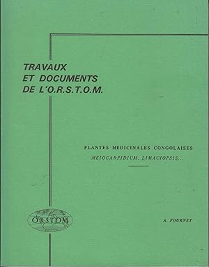 Plantes médicinales congolaises: Meiocarpidium, Limaciopsis . Travaux et documents de l`ORSTOM (O...