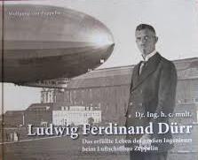 Dr. Ing. h. c. mult. Ludwig Ferdinand Dürr. Das erfüllte Leben des großen Ingenieurs beim Luftsch...