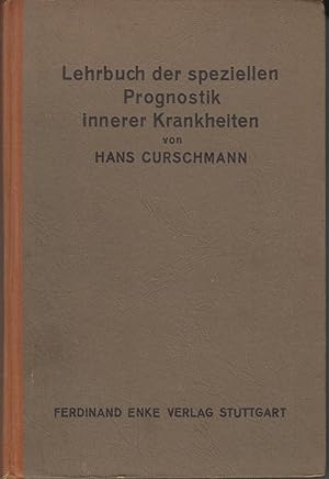 Lehrbuch der speziellen Prognostik innerer Krankheiten.