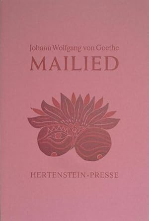 "Mailied". Gedicht. Signierter Pressendruck. Mit 5 farbigen Linolschnitten von Axel Hertenstein.