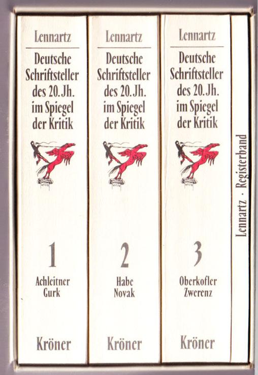 Deutsche Schriftsteller des 20. Jahrhunderts im Spiegel der Kritik: Band I: Achleitner - Gurk. Band II: Habe - Novak. Band III: Oberkofler - Zwerenz