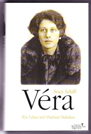 Véra. Ein Leben mit Vladimir Nabokov. Aus dem Englischen von Hermann Kusterer.