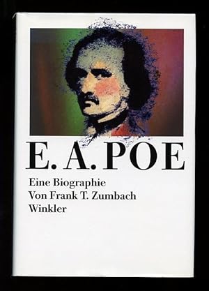 Edgar Allan Poe. Eine Biographie.