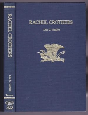 Rachel Crothers.