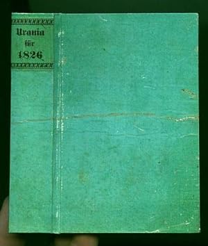 URANIA. Taschenbuch auf das Jahr 1826. (Neue Folge, siebter Jahrgang. Herausgegeben von Stephan S...
