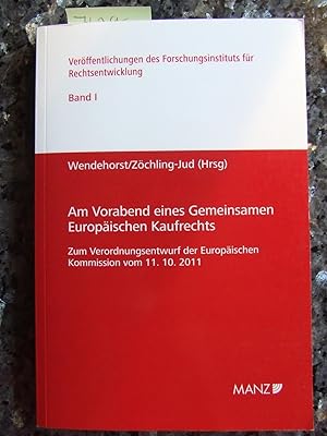 Am Vorabend eines gemeinsamen Europäischen Kaufrechts : zum Verordnungsentwurf der Europäischen K...