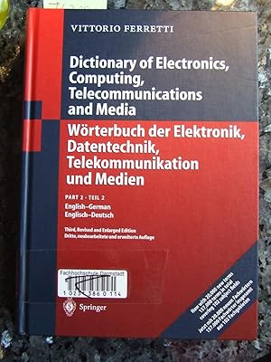 Dictionary of electronics, computing and telecommunications. Part. 2. English-German.