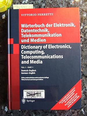 Wörterbuch der Elektronik, Datentechnik, Telekommunikation und Medien. Teil 1. Deutsch-Englisch.